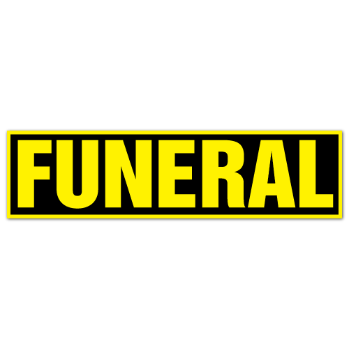 Funeral Outdoor Stickers